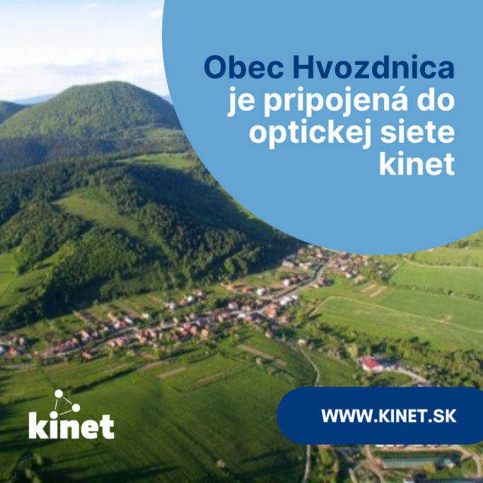 Obec Hvozdnica je pripojená do optickej siete kinet