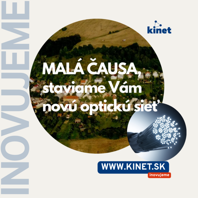 Inovujeme internetovú sieť v obci Malá Čausa – optika až 1000 Mb/s