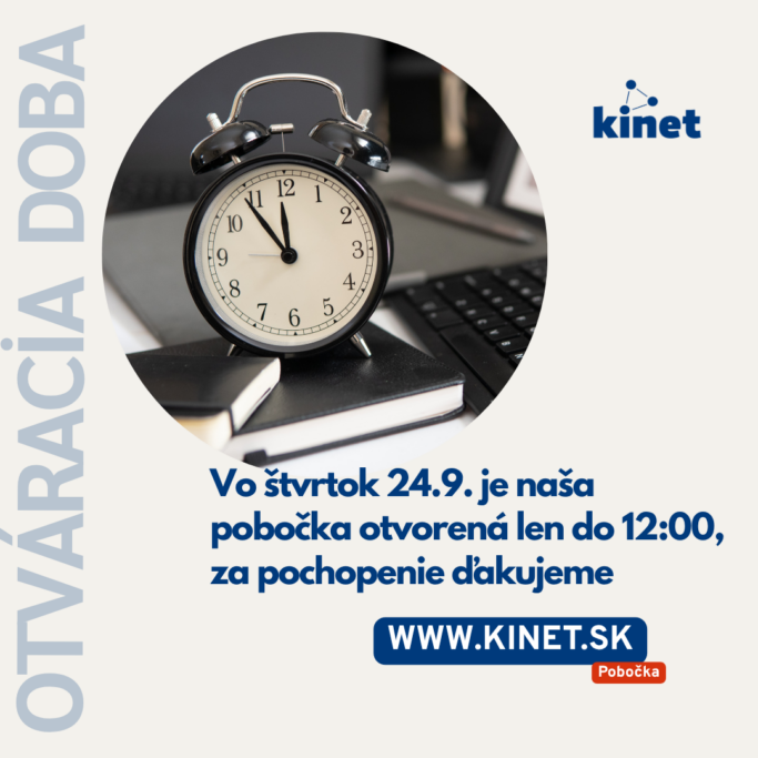 Štvrtok 24.9. je naša pobočka otvorená len do 12:00 hod.